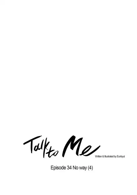 Talk To Me Ch.1-41