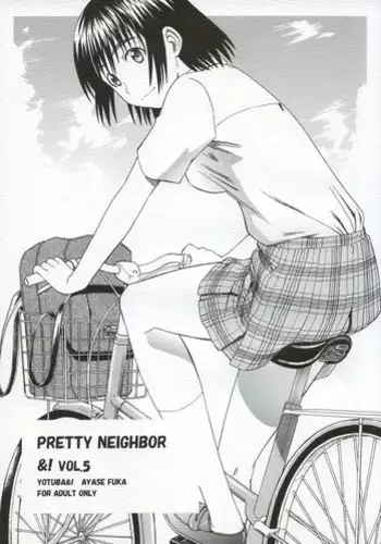 (SC24) [HOUSE OF KARSEA (Syouji)] PRETTY NEIGHBOR&! (Yotsuba&!)