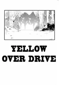 [Rycanthropy (Mizuki Gai)] YELLOW OVER DRIVE