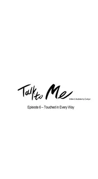 [Silverstar] Talk To Me Ch.1-23 (English) (Ongoing)