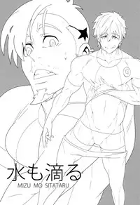 (HaruCC20) [Maraparte (Kojima Shoutarou)] Mizu mo Shitataru (Free!)