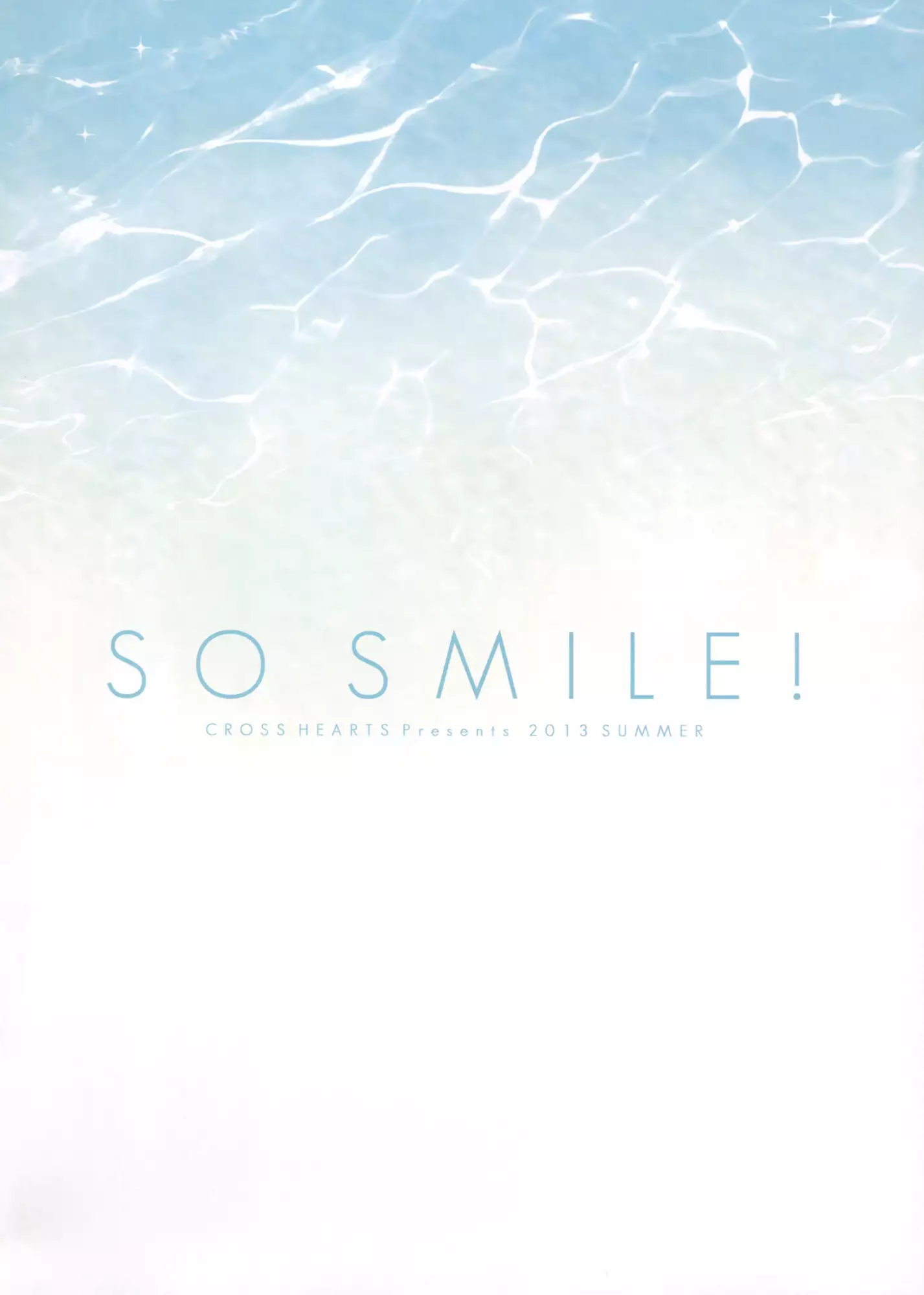 SO SMILE!