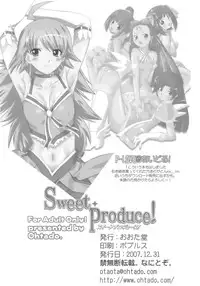 (C73) [ohtado (Oota Takeshi)] Sweet Produce! (THE iDOLM@STER)