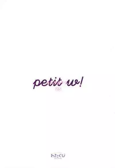 Petit W! 25