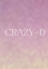 (C59) [Motchie Kingdom (Motchie)] CRAZY-D (Original) (Part 1)