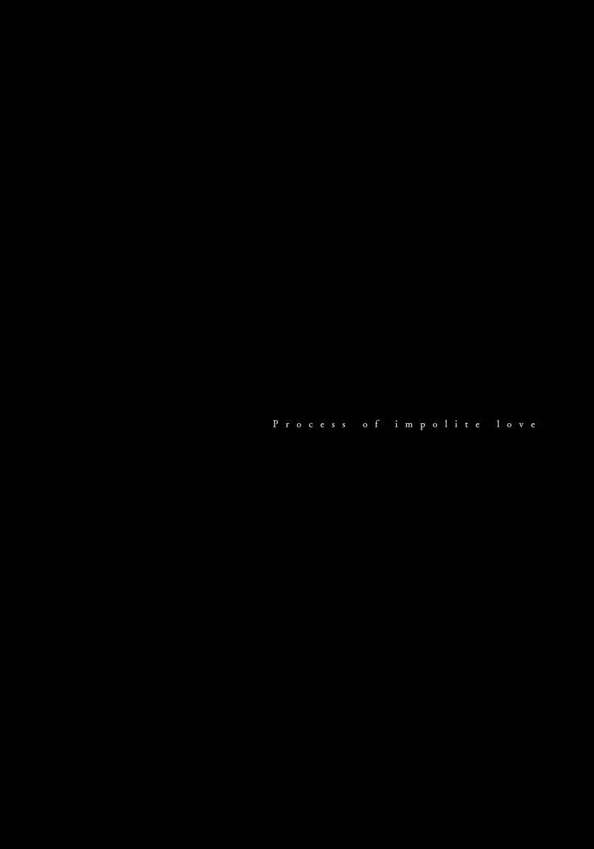 Fujunai Process - Process of impolite love