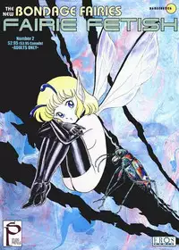 [Kondom] The New Bondage Fairies - Fairie Fetish [English Release by: Eros Comix]