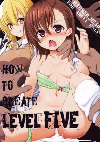 (SC60) [HAMMER_HEAD (Makabe Gorou)] HOW TO CREATE LEVEL FIVE (Toaru Majutsu no Index)
