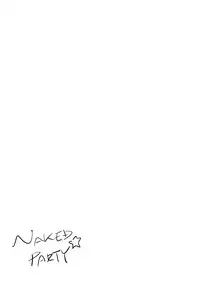 [Kotoyoshi Yumisuke] Naked Party [English] [Decensored]