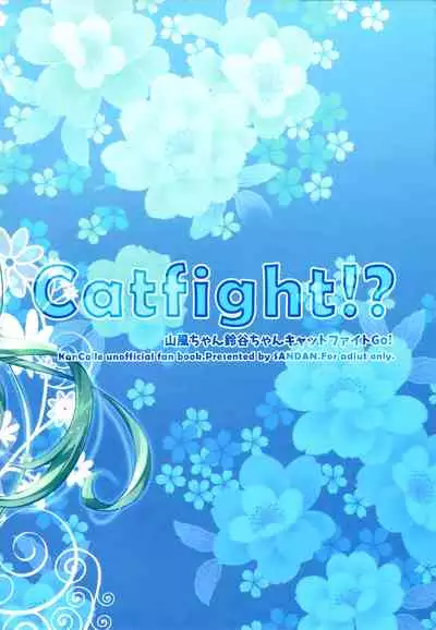 Catfight!?